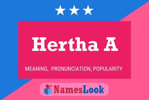 Hertha A Name Poster