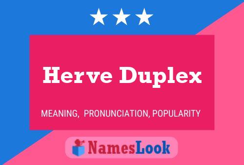 Herve Duplex Name Poster