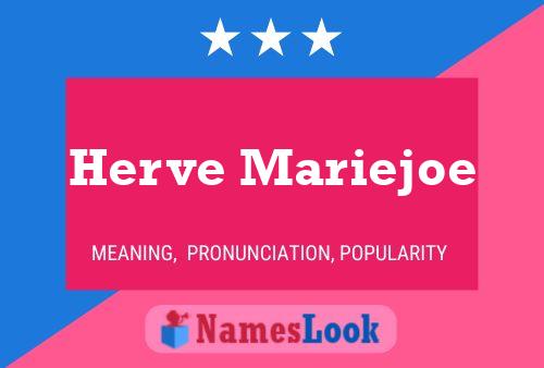 Herve Mariejoe Name Poster