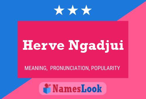 Herve Ngadjui Name Poster