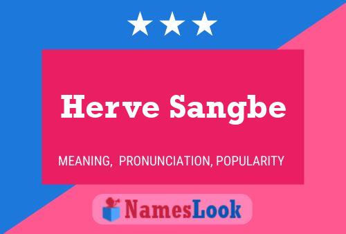 Herve Sangbe Name Poster