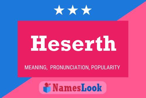 Heserth Name Poster