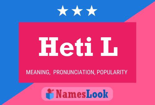 Heti L Name Poster