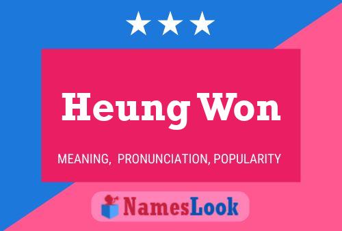 Heung Won Name Poster