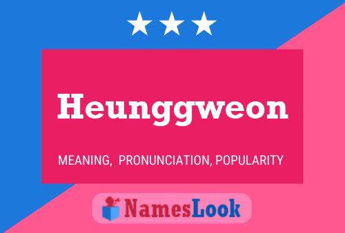 Heunggweon Name Poster