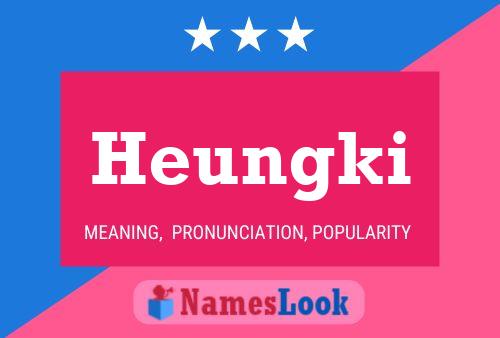 Heungki Name Poster