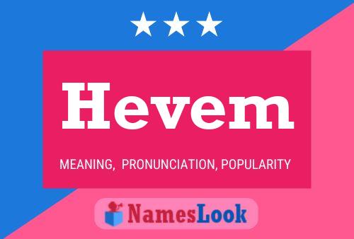 Hevem Name Poster