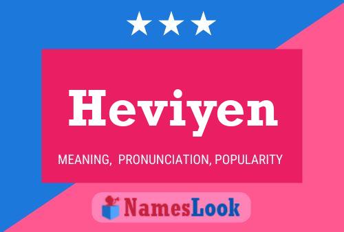 Heviyen Name Poster