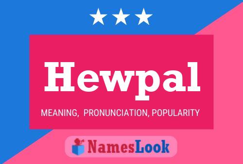 Hewpal Name Poster