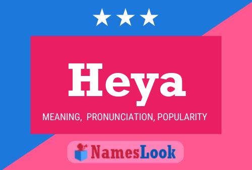 Heya Name Poster