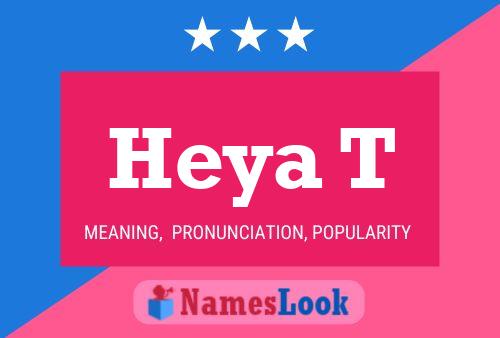 Heya T Name Poster