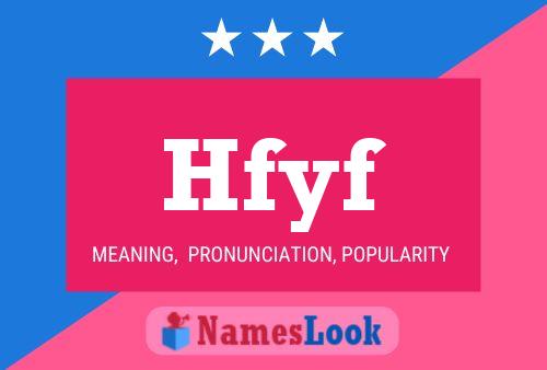 Hfyf Name Poster