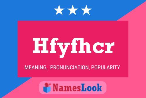 Hfyfhcr Name Poster