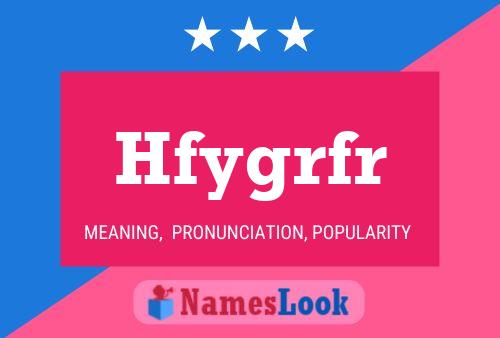 Hfygrfr Name Poster