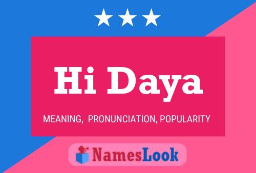 Hi Daya Name Poster