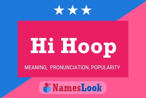 Hi Hoop Name Poster