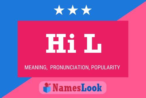 Hi L Name Poster