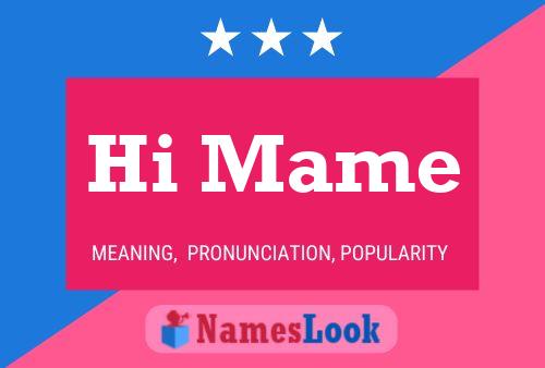 Hi Mame Name Poster