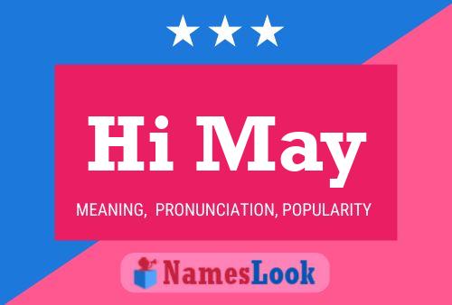 Hi May Name Poster