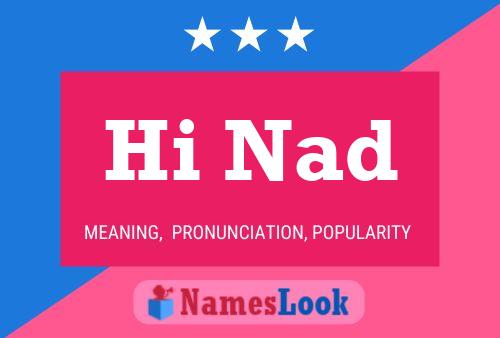 Hi Nad Name Poster