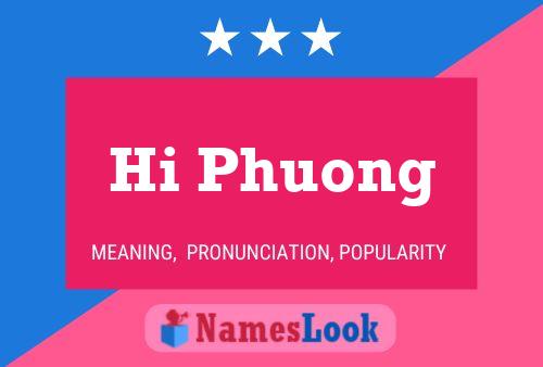 Hi Phuong Name Poster