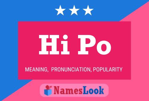 Hi Po Name Poster