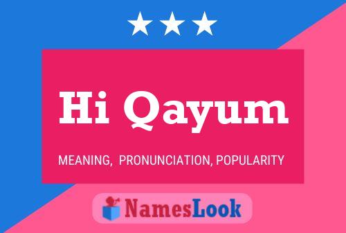 Hi Qayum Name Poster