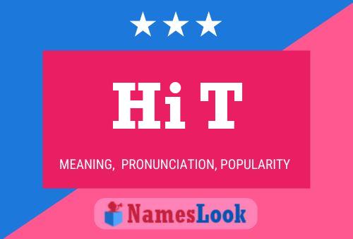 Hi T Name Poster