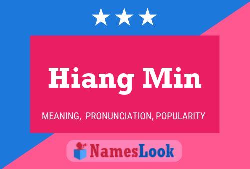 Hiang Min Name Poster