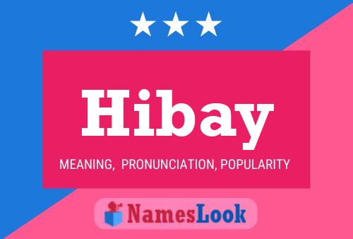 Hibay Name Poster