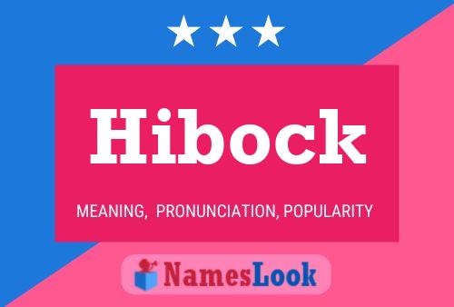 Hibock Name Poster