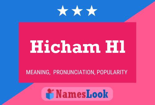 Hicham Hl Name Poster