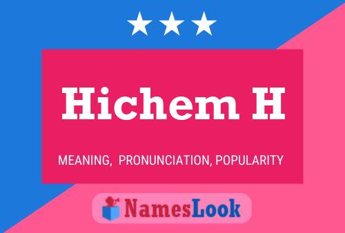 Hichem H Name Poster