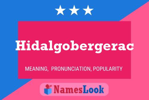 Hidalgobergerac Name Poster