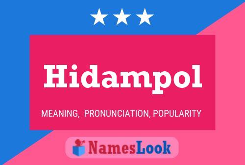 Hidampol Name Poster