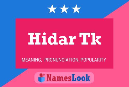 Hidar Tk Name Poster