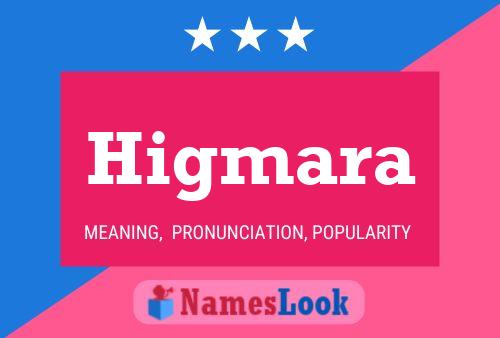 Higmara Name Poster