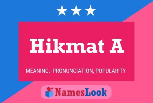 Hikmat A Name Poster