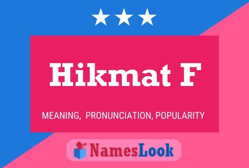 Hikmat F Name Poster