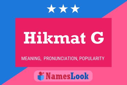 Hikmat G Name Poster