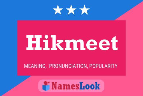 Hikmeet Name Poster