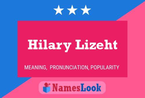 Hilary Lizeht Name Poster