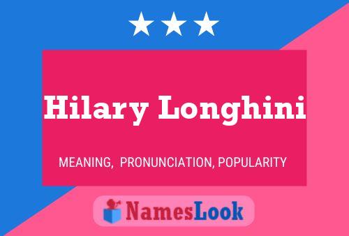 Hilary Longhini Name Poster