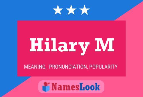 Hilary M Name Poster