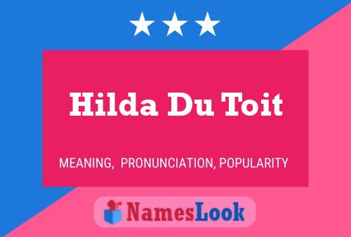 Hilda Du Toit Name Poster