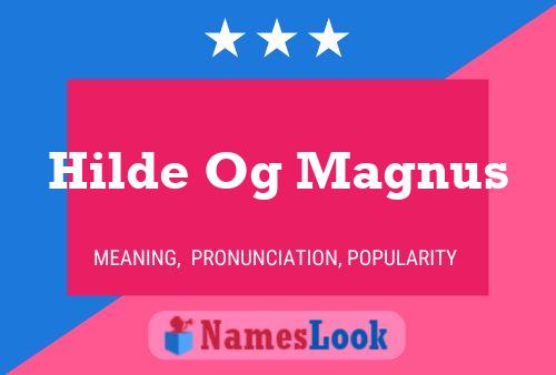 Hilde Og Magnus Name Poster