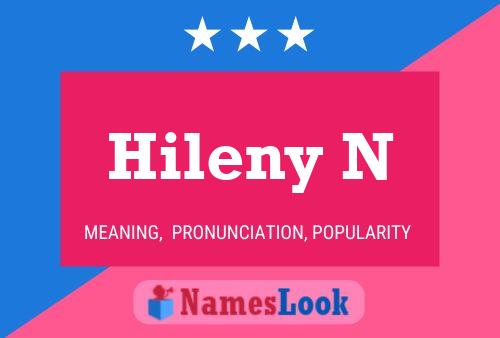 Hileny N Name Poster