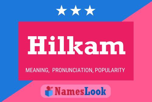 Hilkam Name Poster