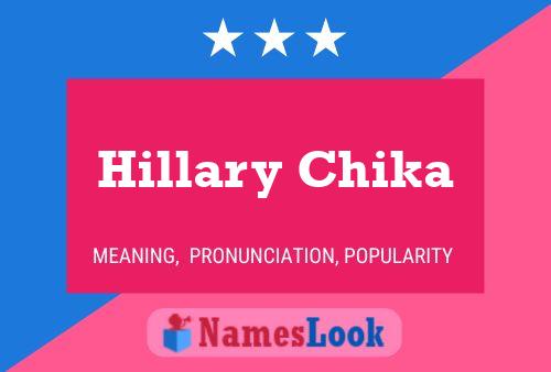 Hillary Chika Name Poster