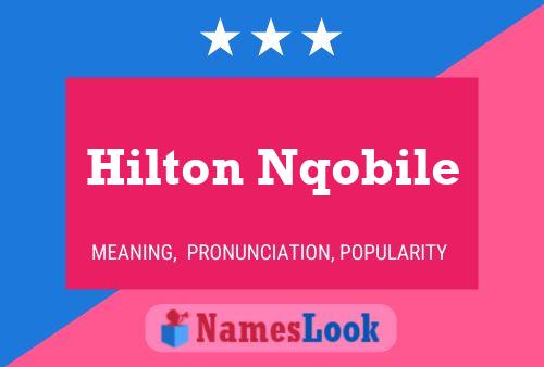 Hilton Nqobile Name Poster